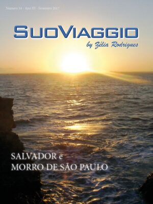 Salvador e Morro de São Paulo - SuoViaggio N. 14 - Fevereiro 2017 - Ano III