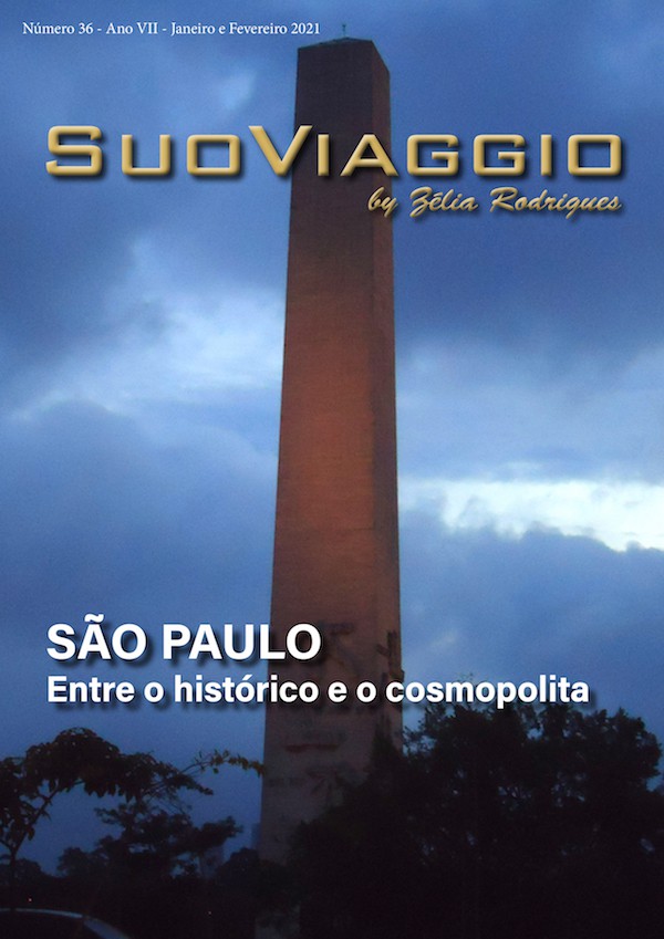 São Paulo Entre o histórico e o cosmopolita - SuoViaggio N. 36 - Janeiro e Fevereiro 2021 - Ano VII