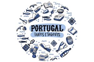 PORTUGAL: LIVROS E SABORES