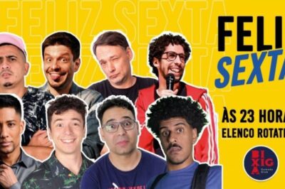 FELIZSEXTA - STANDUP COMEDY - Credits Site Oficial