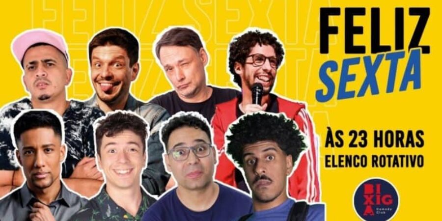 FELIZ SEXTA – STANDUP COMEDY