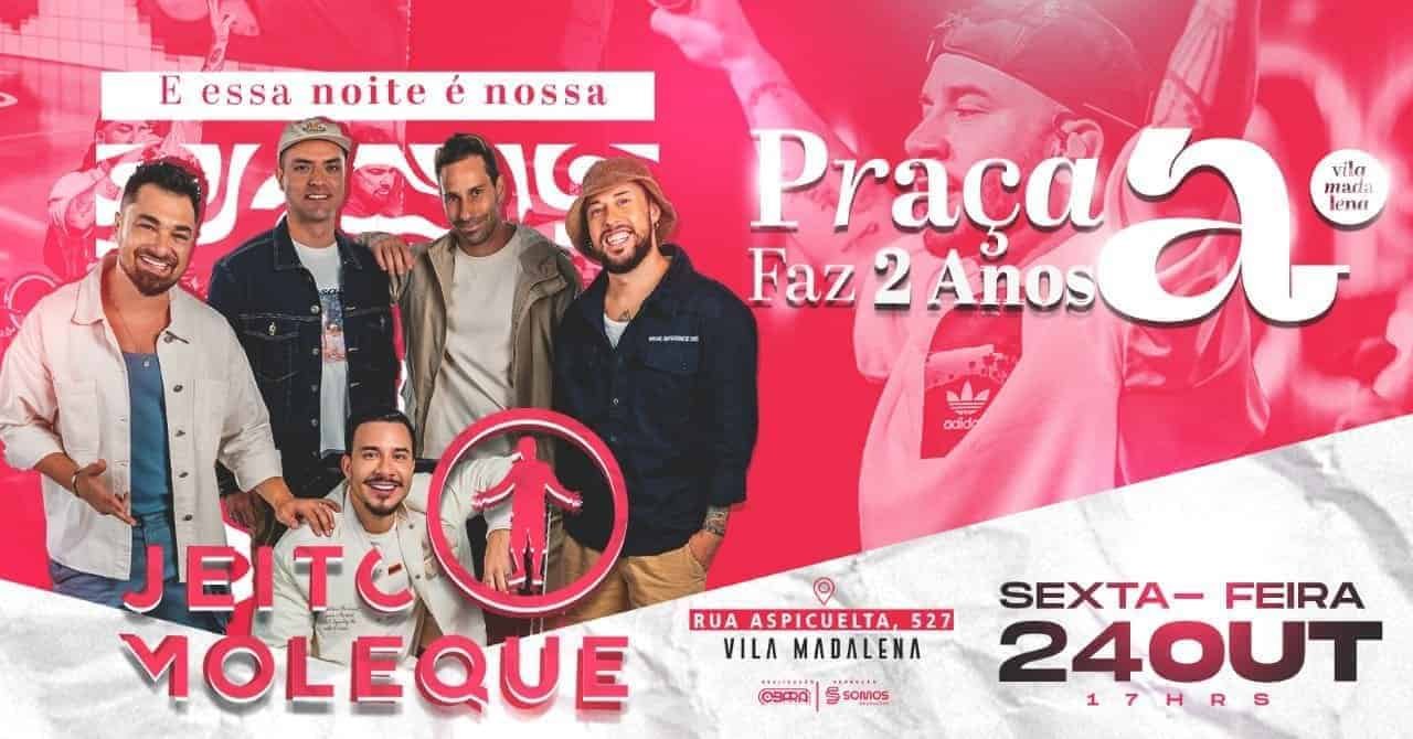 praça a celebra 2 anos com show do jeito moleque praça a celebra 2 anos com show do jeito moleque